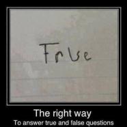 How to Answer True or False Questions