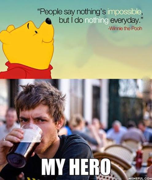 Winnie the Pooh NOTHING My Hero
