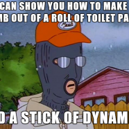 Toilet Paper & Dynamite